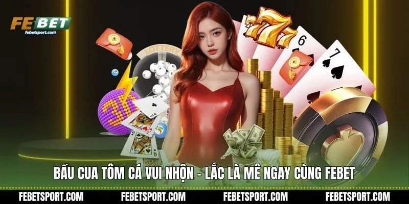 Bầu Cua Tôm Cá