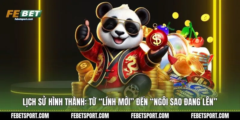 Lịch sử hình thành: Từ “lính mới” đến “ngôi sao đang lên”